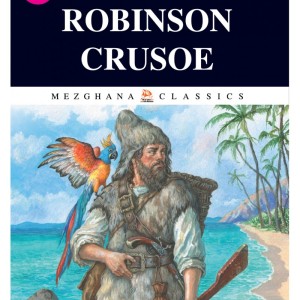 Robinson Crusoé (Edition anglaise Abrégée et Illustrée - Titre original: Robinson Crusoe)