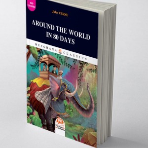 Le Tour du monde en quatre-vingts jours (Edition anglaise Abrégée et Illustrée - Titre original: Around The World In 80 Days)