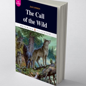 L'Appel de la forêt (Edition anglaise Abrégée et Illustrée - Titre original: The Call Of The Wild)
