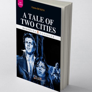 Le Conte de deux cités (Edition anglaise Abrégée et Illustrée - Titre original: A Tale of Two Cities)